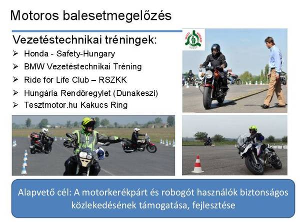 Értünk dolgoznak: megalakult a Motoros Nagykoalíció